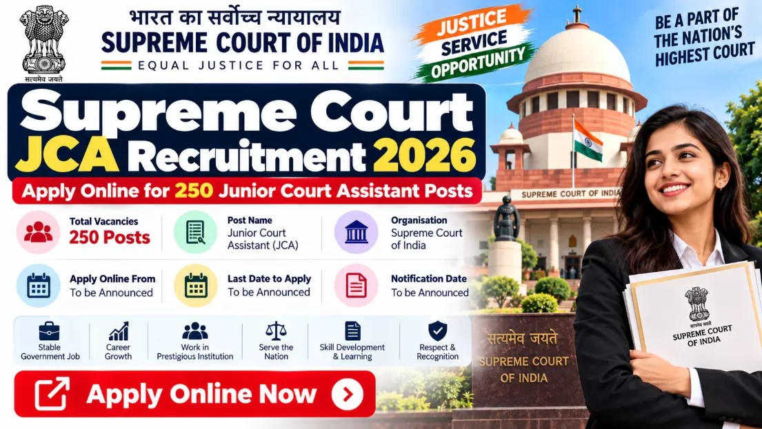 Supreme Court JCA Recruitment 2026: Apply Online for 250 Junior Court Assistant Posts