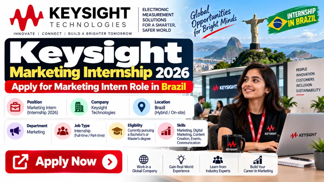 Keysight Marketing Internship 2026: Apply for Marketing Intern Role in Brazil